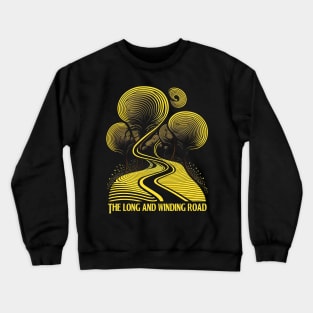 The Long and Winding Road Crewneck Sweatshirt